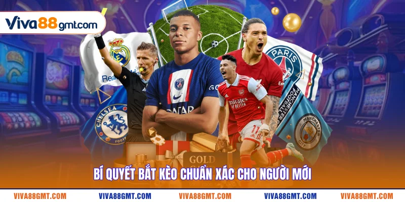Soi Kèo Ngoại Hạng Anh - Mẹo Bắt Chuẩn Xác Tránh Bẫy Dụ 3 Bí quyết bắt kèo chuẩn xác cho người mới
