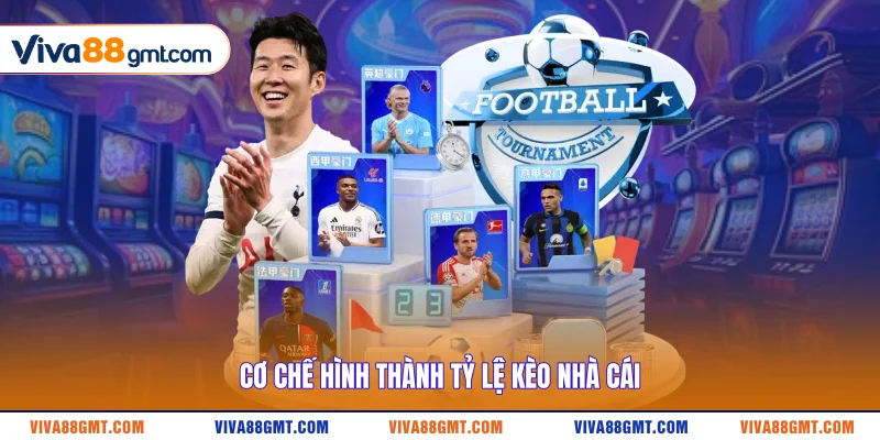 Tỷ Lệ Kèo Nhà Cái - Cách Đọc Kèo Chuẩn Cho Người Mới 2 Cơ chế hình thành tỷ lệ kèo nhà cái